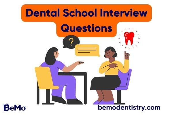 5 Hardest Dental School Interview Questions and Expert Answers