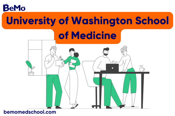 University of Washington School of Medicine: How to Get Accepted in 2024
