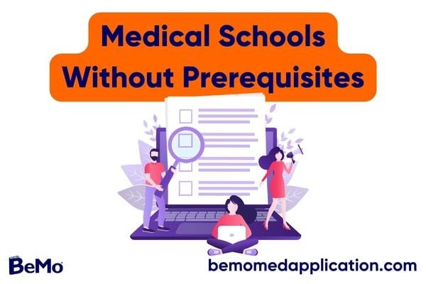 Medical Schools Without Prerequisites