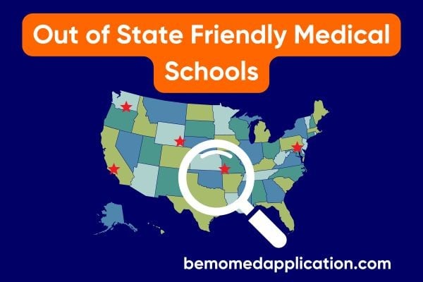 out of state friendly medical schools