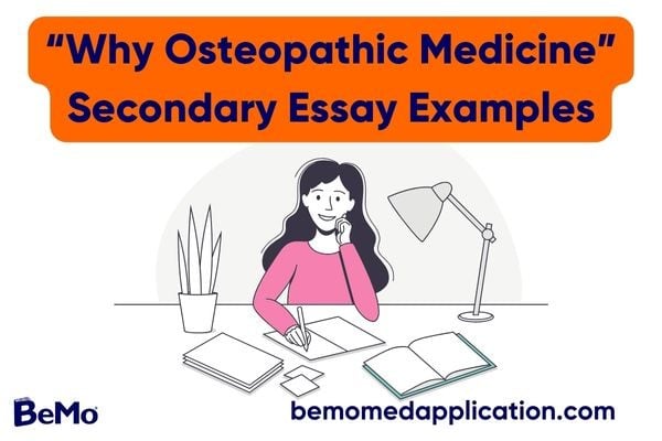 “Why Osteopathic Medicine?” Secondary Essay Examples