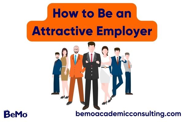 How to Be an Attractive Employer