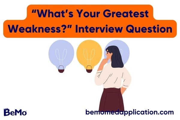 how-to-answer-what's-your-greatest-limitation-weakness