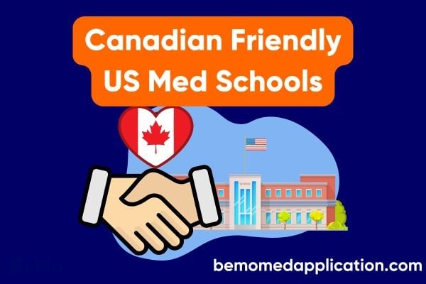 Canadian Friendly US Medical Schools