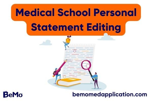 Medical School Personal Statement Editing