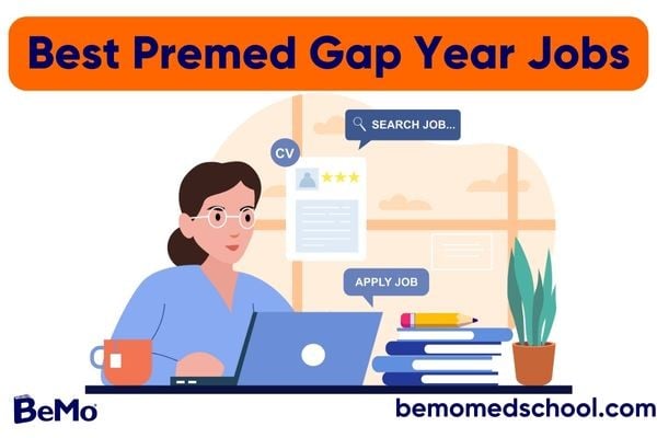 premed gap year jobs