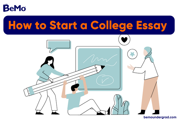 How to Start a College Essay: Your 2024 Guide