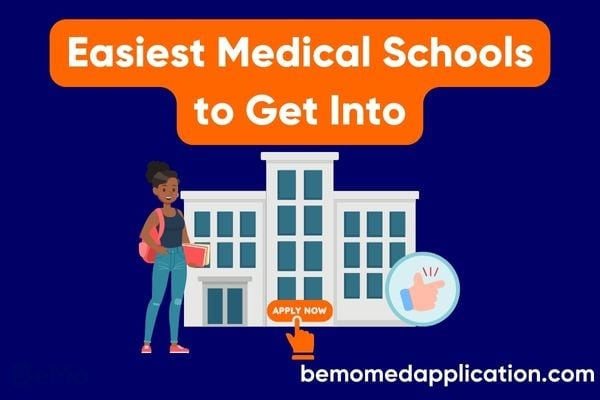 Easiest Medical Schools to Get Into