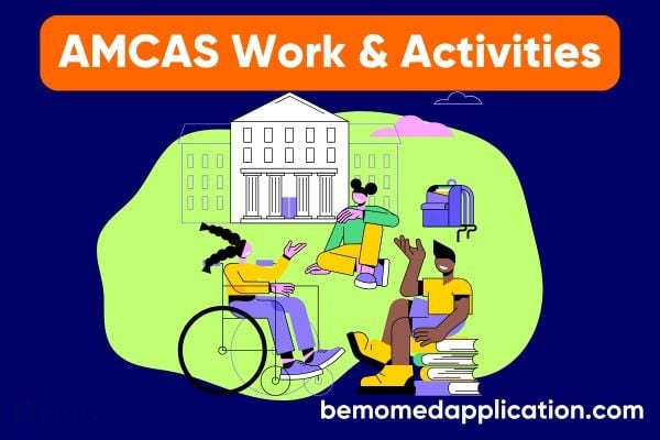 AMCAS Work & Activities - The definitive guide