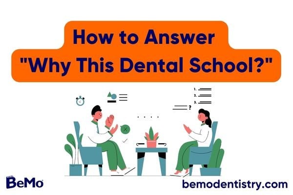 How to Answer Why This Dental School