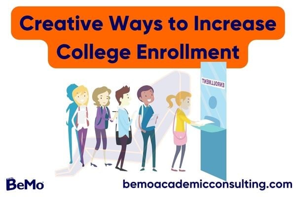 Creative Ways to Increase College Enrollment