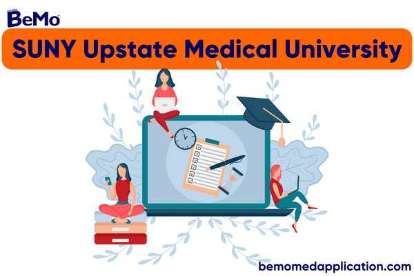 SUNY Upstate Medical University: How to Get in 2024