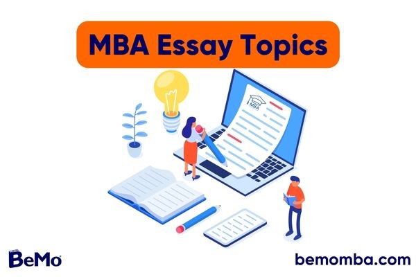 MBA Essay Topics