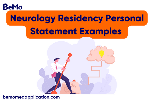 Neurology Residency Personal Statement Examples in 2024