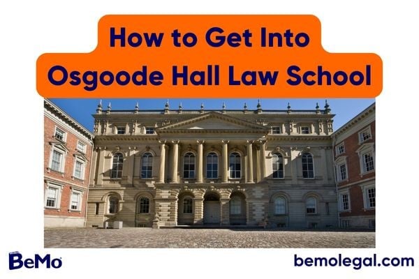 How to get into Osgoode hall law school