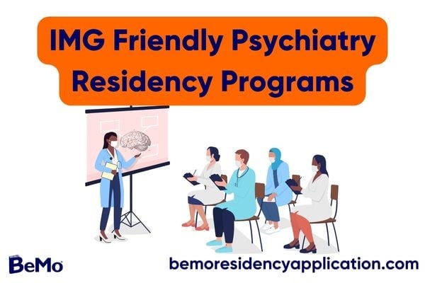IMG Friendly Psychiatry Residency Programs