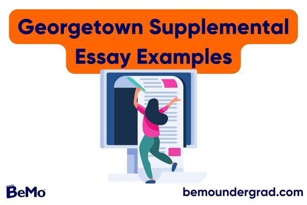 Georgetown Supplemental Essay Examples