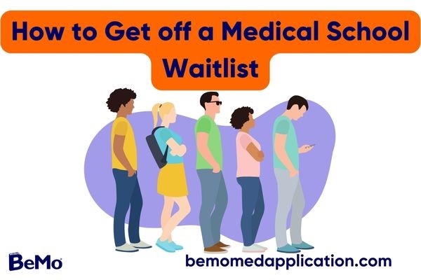 medical school waitlist