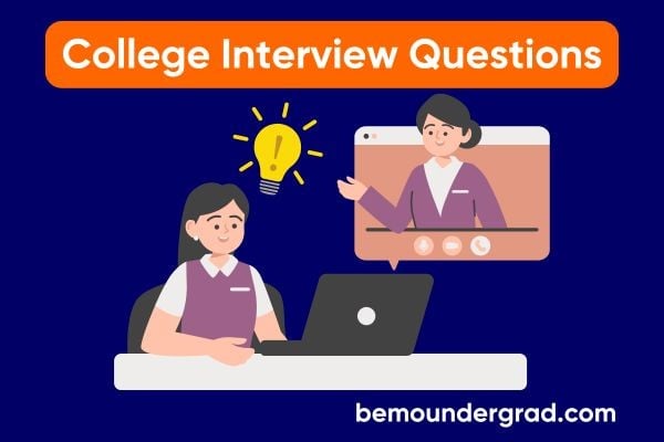 College Admissions Interview Questions